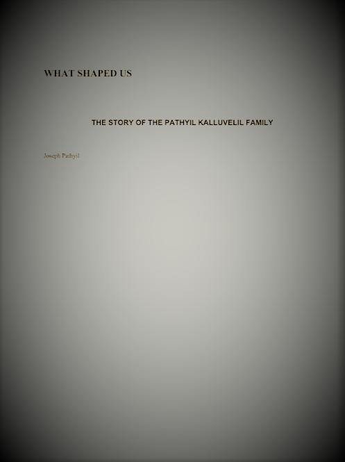 Pathiyil-Kalluvelil Family History