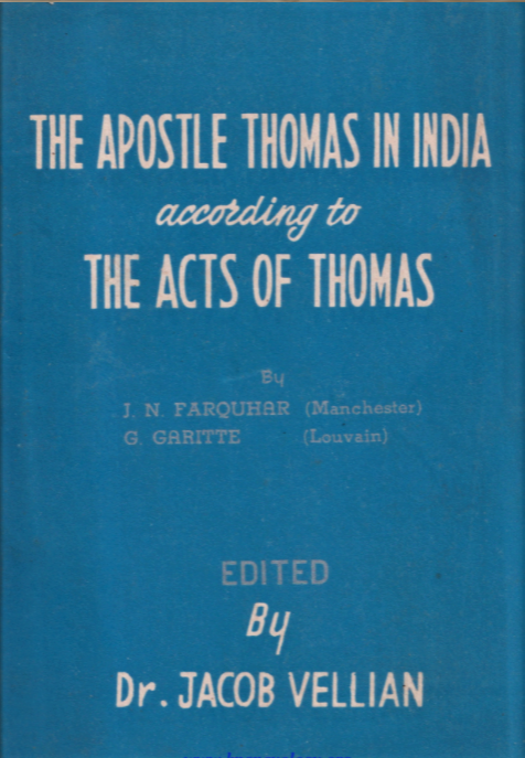 The Apostle Thomas in India According to the Acts of Thomas