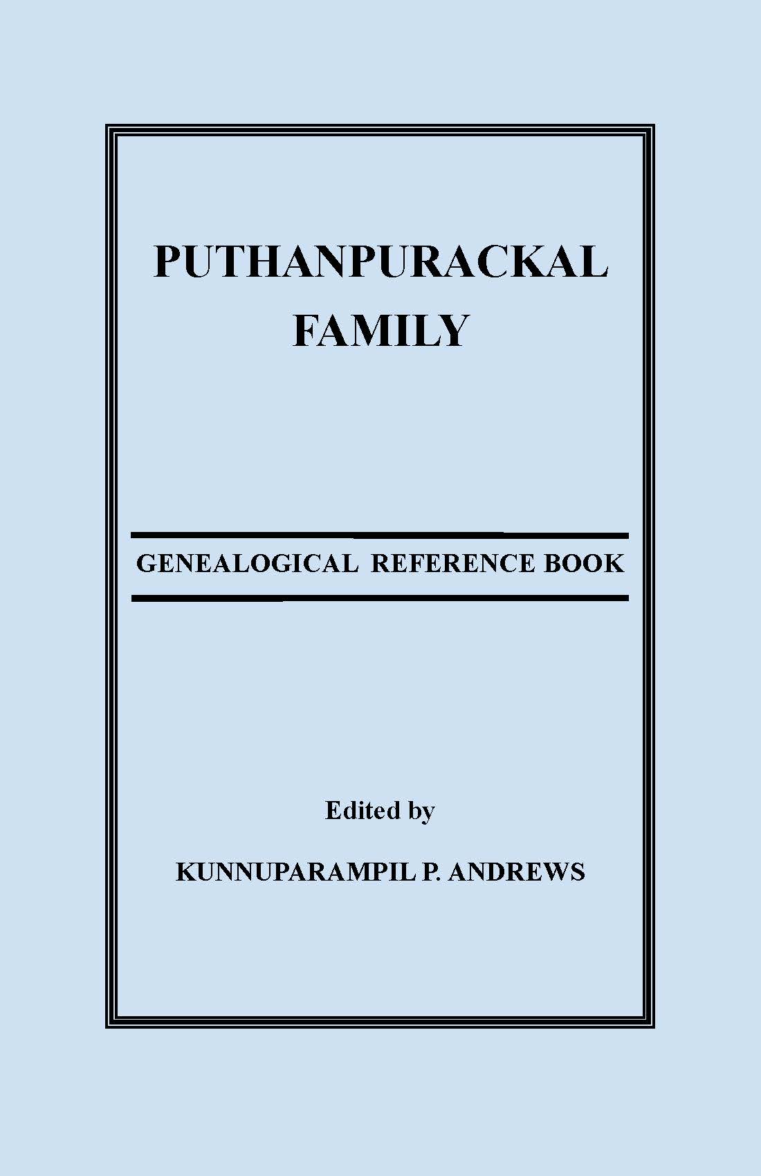 Puthenpurackal Family Genealogical Reference Book